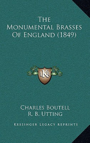 Carte The Monumental Brasses Of England (1849) Charles Boutell