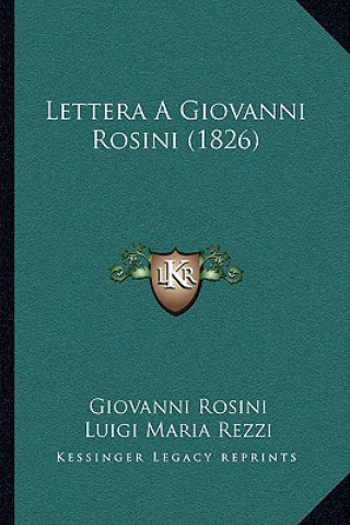 Knjiga Lettera A Giovanni Rosini (1826) Giovanni Rosini