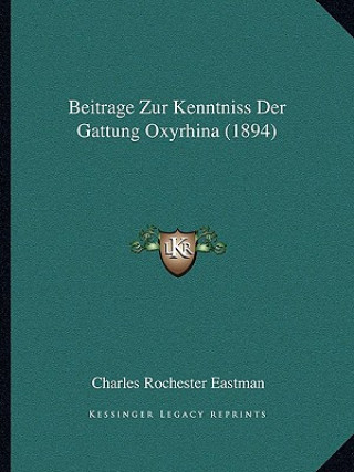 Buch Beitrage Zur Kenntniss Der Gattung Oxyrhina (1894) Charles Rochester Eastman