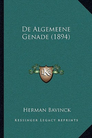 Libro De Algemeene Genade (1894) Herman Bavinck