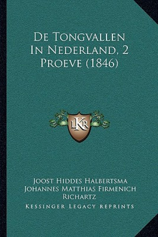 Kniha De Tongvallen In Nederland, 2 Proeve (1846) Joost Hiddes Halbertsma