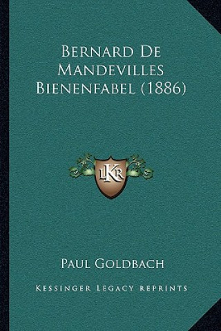 Knjiga Bernard De Mandevilles Bienenfabel (1886) Paul Goldbach