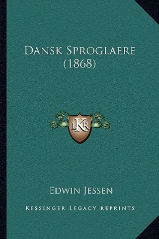 Kniha Dansk Sproglaere (1868) Edwin Jessen