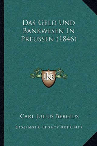 Carte Das Geld Und Bankwesen In Preussen (1846) Carl Julius Bergius