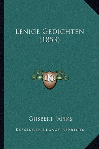 Libro Eenige Gedichten (1853) Gijsbert Japiks
