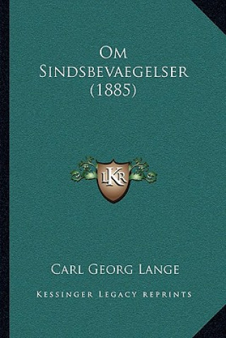 Book Om Sindsbevaegelser (1885) Carl Georg Lange