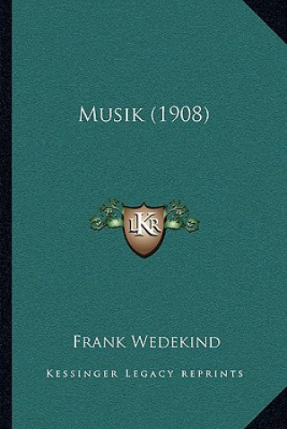 Książka Musik (1908) Frank Wedekind