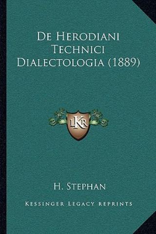 Book De Herodiani Technici Dialectologia (1889) H. Stephan