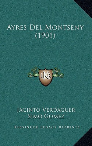 Книга Ayres Del Montseny (1901) Jacinto Verdaguer