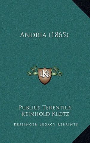 Buch Andria (1865) Publius Terentius