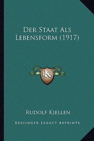 Buch Der Staat Als Lebensform (1917) Rudolf Kjellen