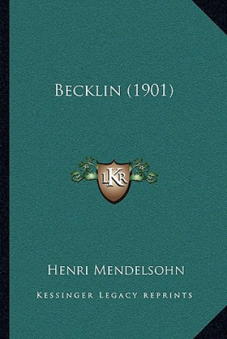 Könyv Becklin (1901) Henri Mendelsohn