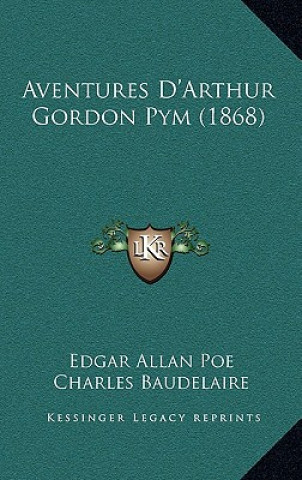 Book Aventures D'Arthur Gordon Pym (1868) Edgar Allan Poe