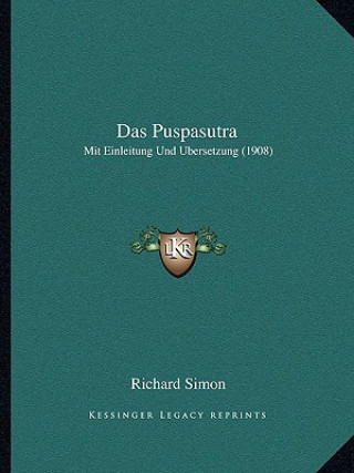 Buch Das Puspasutra: Mit Einleitung Und Ubersetzung (1908) Richard Simon