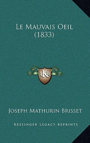 Książka Le Mauvais Oeil (1833) Joseph Mathurin Brisset