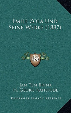 Boek Emile Zola Und Seine Werke (1887) Jan Ten Brink