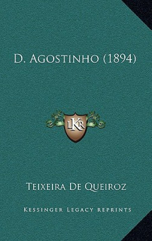 Buch D. Agostinho (1894) Teixeira De Queiroz