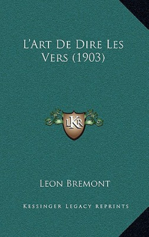 Carte L'Art De Dire Les Vers (1903) Leon Bremont