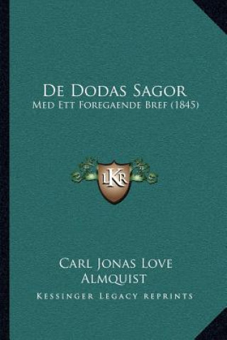 Carte De Dodas Sagor: Med Ett Foregaende Bref (1845) Carl Jonas Love Almquist