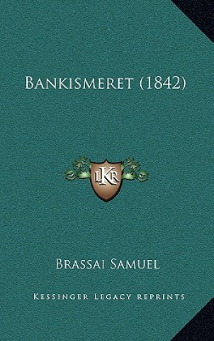 Carte Bankismeret (1842) Brassai Samuel