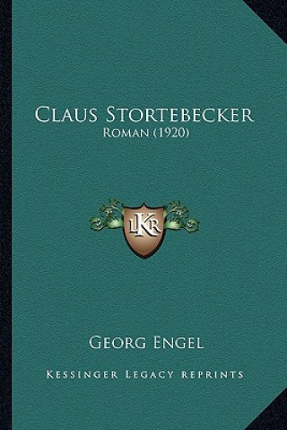 Książka Claus Stortebecker: Roman (1920) Georg Engel