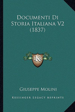 Carte Documenti Di Storia Italiana V2 (1837) Giuseppe Molini
