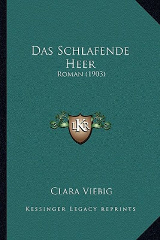 Buch Das Schlafende Heer: Roman (1903) Clara Viebig