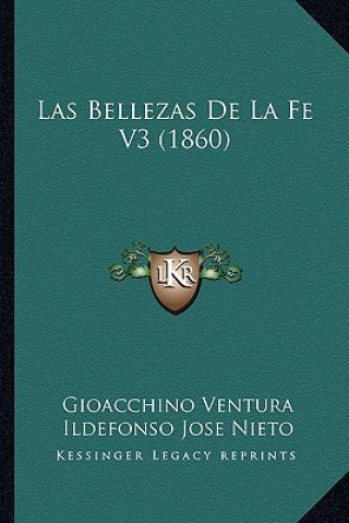 Kniha Las Bellezas De La Fe V3 (1860) Gioacchino Ventura