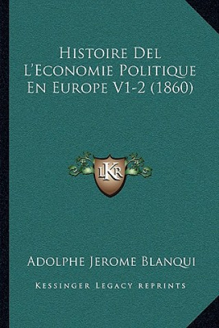 Boek Histoire Del L'Economie Politique En Europe V1-2 (1860) Adolphe Blanqui