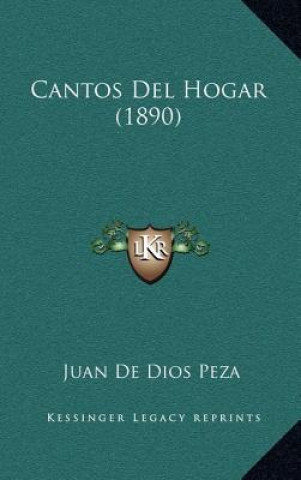 Libro Cantos Del Hogar (1890) Juan De Dios Peza