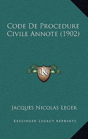 Boek Code De Procedure Civile Annote (1902) Jacques Nicolas Leger