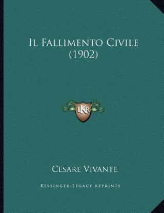 Boek Il Fallimento Civile (1902) Cesare Vivante
