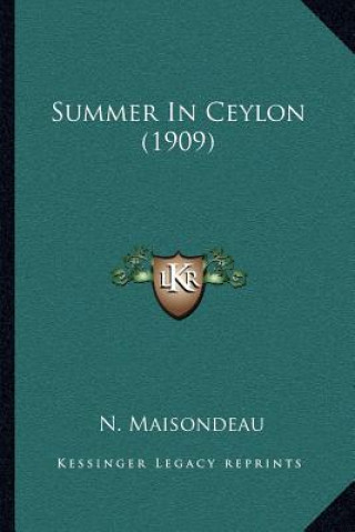 Buch Summer in Ceylon (1909) N. Maisondeau