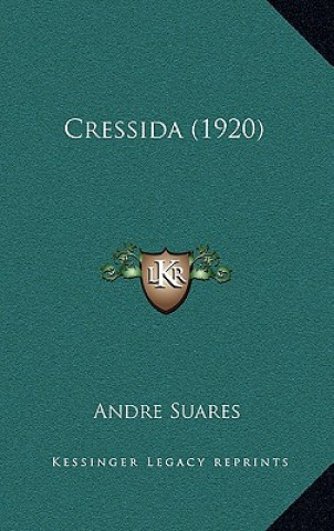 Kniha Cressida (1920) Andre Suares