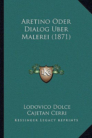 Buch Aretino Oder Dialog Uber Malerei (1871) Lodovico Dolce