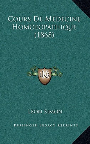 Carte Cours de Medecine Homoeopathique (1868) Leon Simon