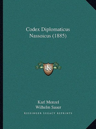 Book Codex Diplomaticus Nassoicus (1885) Karl Menzel