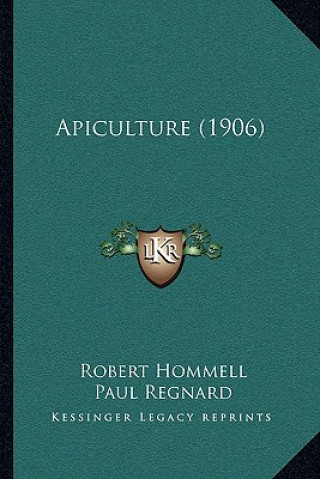 Libro Apiculture (1906) Robert Hommell
