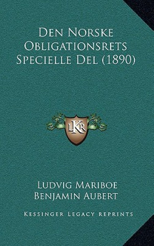 Carte Den Norske Obligationsrets Specielle Del (1890) Ludvig Mariboe Benjamin Aubert