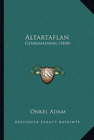 Könyv Altartaflan: Genremalning (1848) Onkel Adam