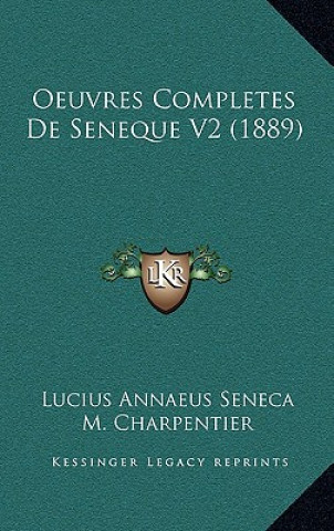 Boek Oeuvres Completes De Seneque V2 (1889) Lucius Annaeus Seneca