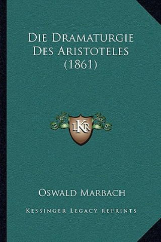 Carte Die Dramaturgie Des Aristoteles (1861) Oswald Marbach