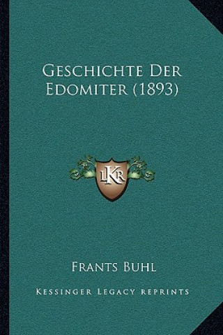 Buch Geschichte Der Edomiter (1893) Frants Buhl