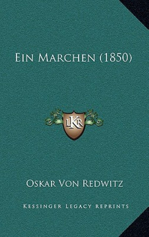 Carte Ein Marchen (1850) Oskar Von Redwitz