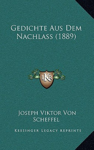 Книга Gedichte Aus Dem Nachlass (1889) Joseph Viktor Von Scheffel