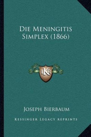 Book Die Meningitis Simplex (1866) Joseph Bierbaum