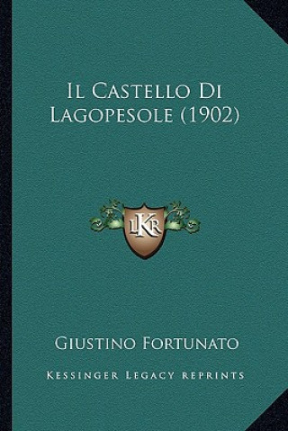 Book Il Castello Di Lagopesole (1902) Giustino Fortunato