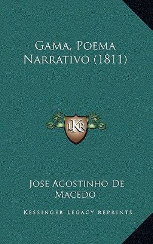 Buch Gama, Poema Narrativo (1811) Jose Agostinho De Macedo