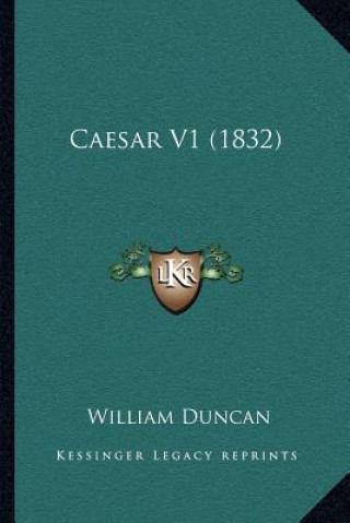 Libro Caesar V1 (1832) William Duncan