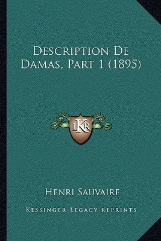 Carte Description De Damas, Part 1 (1895) Henri Sauvaire